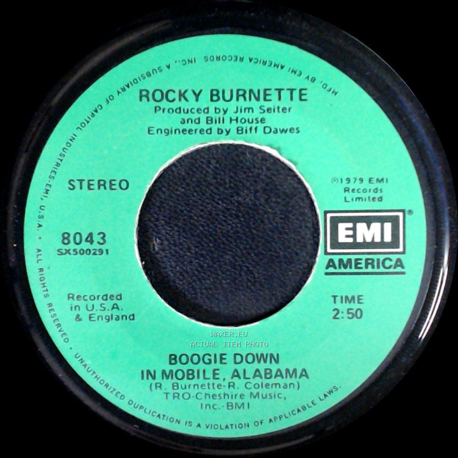 Rocky Burnette - Tired Of Toe’In’ The Line / Boogie Down In Mobile, Alabama side B