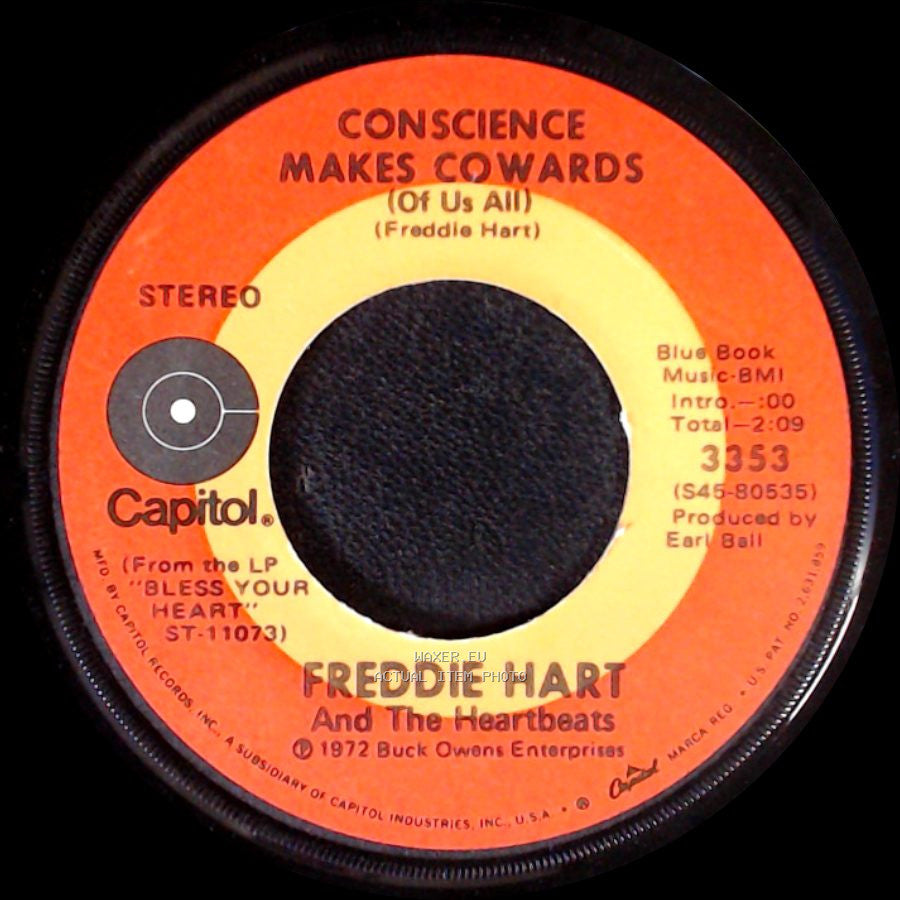 Freddie Hart And The Heartbeats - Conscience Makes Cowards (Of Us All) / Bless Your Heart side A