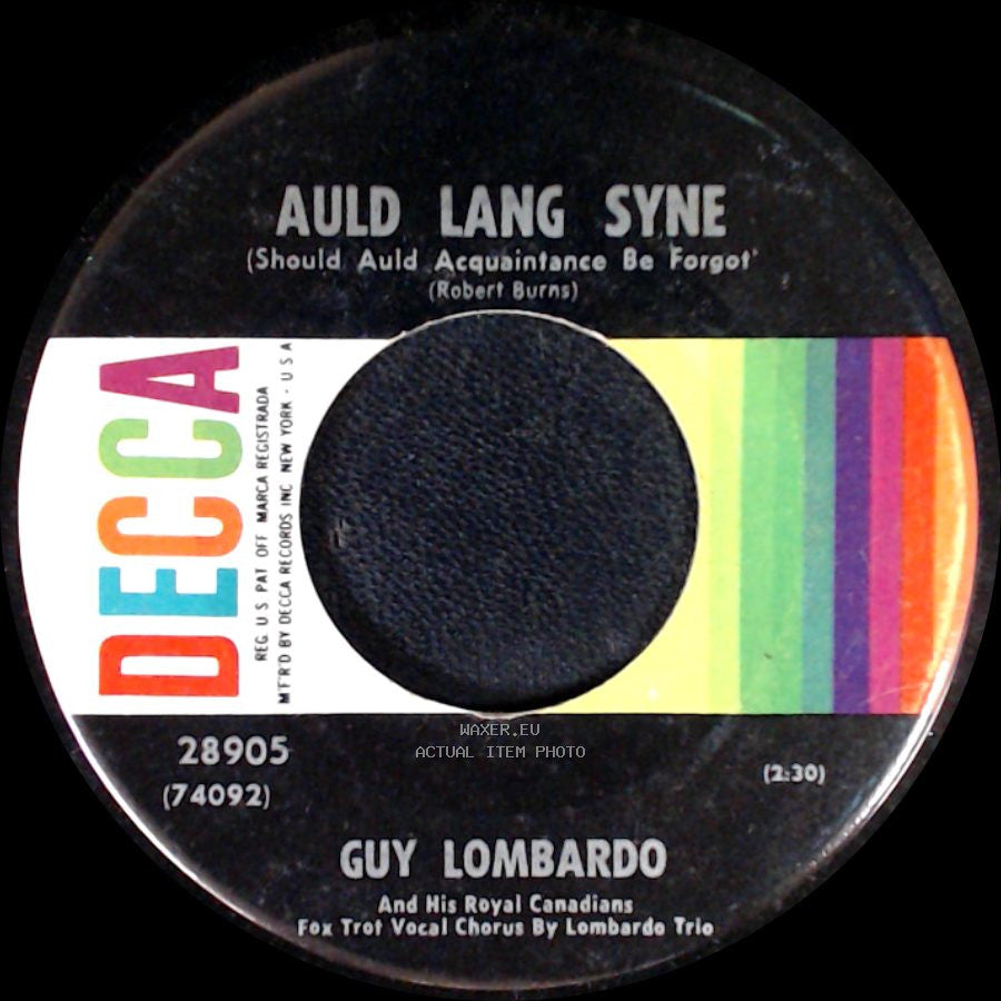 Guy Lombardo / Guy Lombardo And His Royal Canadians - Hot Time In The Old Town Tonight / Auld Lang Syne (Should Auld Acquaintance Be Forgot) side B