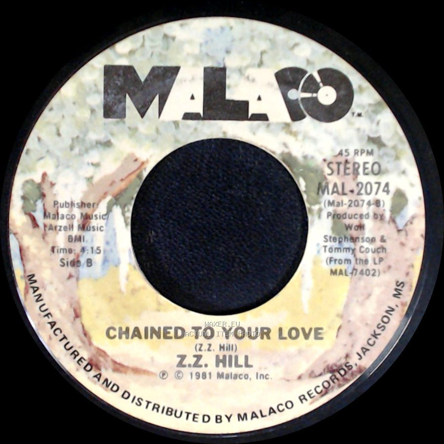 Z.Z. Hill - Separate Ways / Chained To Your Love side B