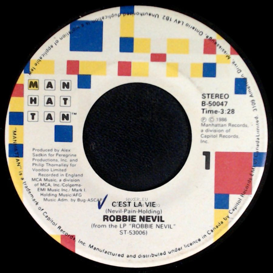 Robbie Nevil - C'est La Vie / Time Waits For No One side A