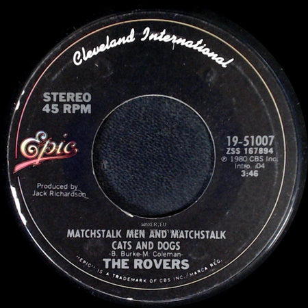 The Rovers - Unknown Title A / Matchstalk Men And Matchstalk Cats And Dogs side B