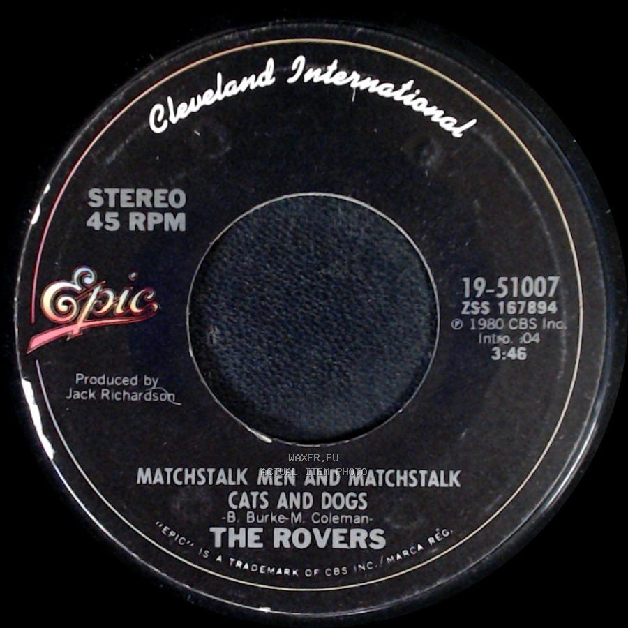The Rovers - Unknown Title A / Matchstalk Men And Matchstalk Cats And Dogs side B