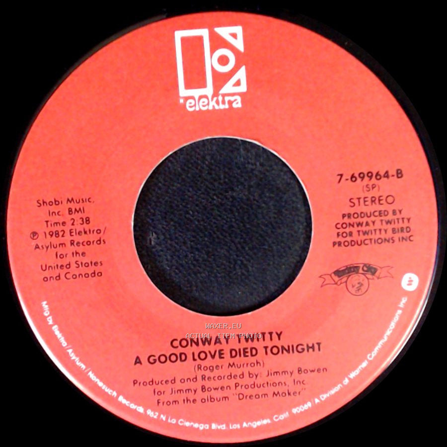 Conway Twitty - We Did But Now You Don't / A Good Love Died Tonight side B