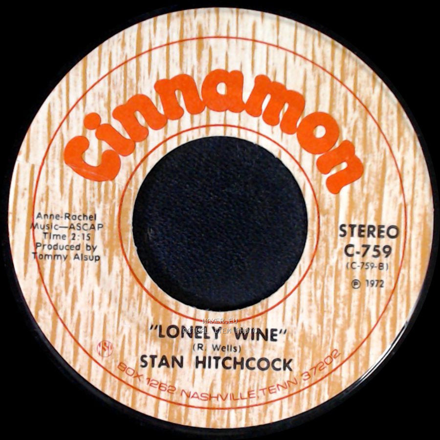 Stan Hitchcock - Lonely Wine / The Same Old Way side A