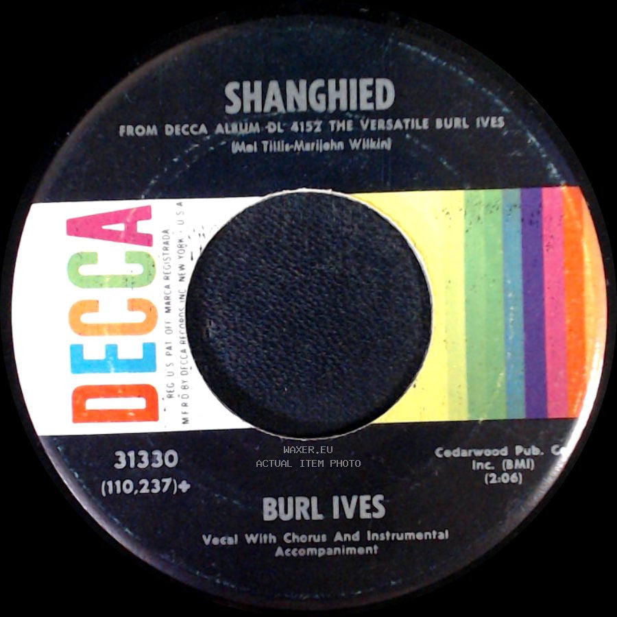 Burl Ives - A Little Bitty Tear / Shanghied side B