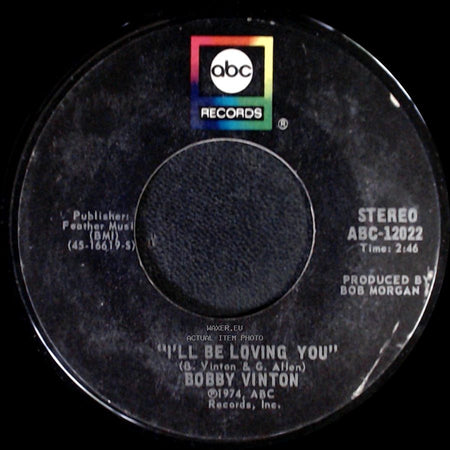 Bobby Vinton - My Melody Of Love / I'll Be Loving You side B