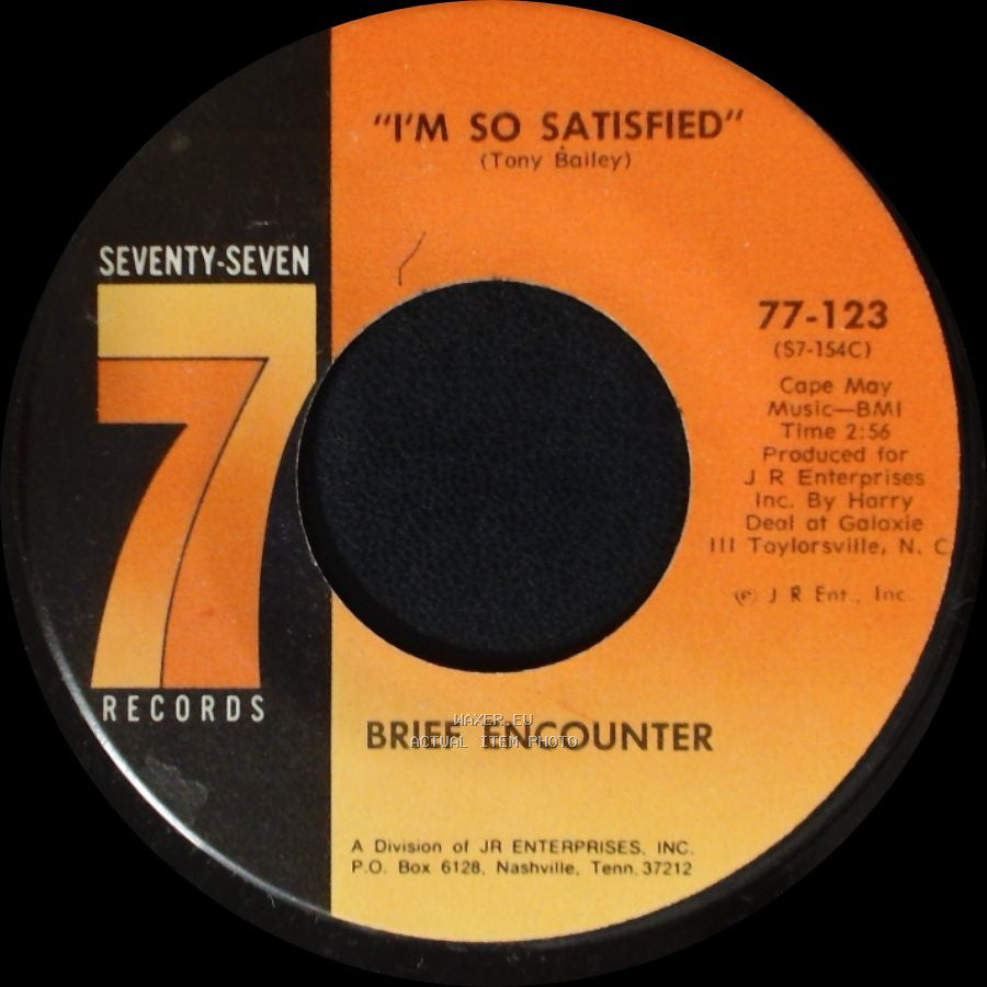 Brief Encounter - I'm So Satisfied / "Don't Let Them Tell You" side A