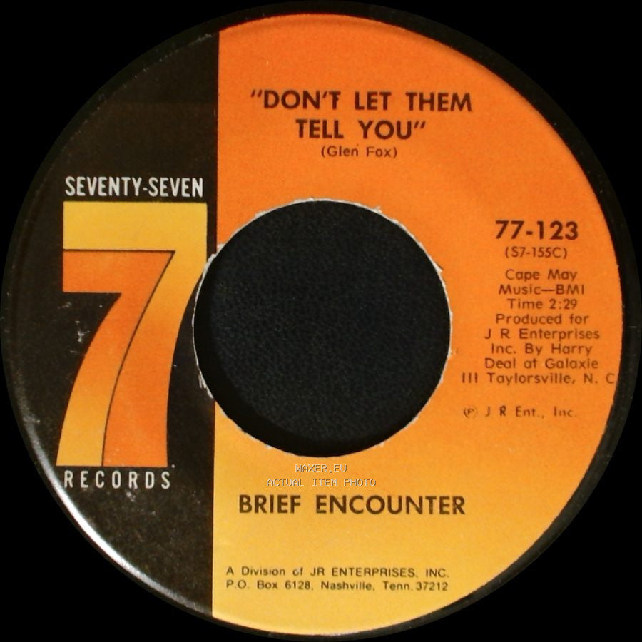 Brief Encounter - I'm So Satisfied / "Don't Let Them Tell You" side B