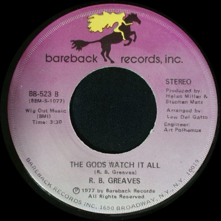 R. B. Greaves - Who's Watching The Baby (Margie) / The Gods Watch It All side B