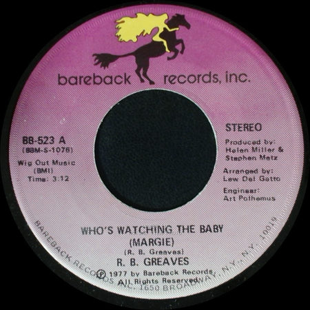 R. B. Greaves - Who's Watching The Baby (Margie) / The Gods Watch It All side A
