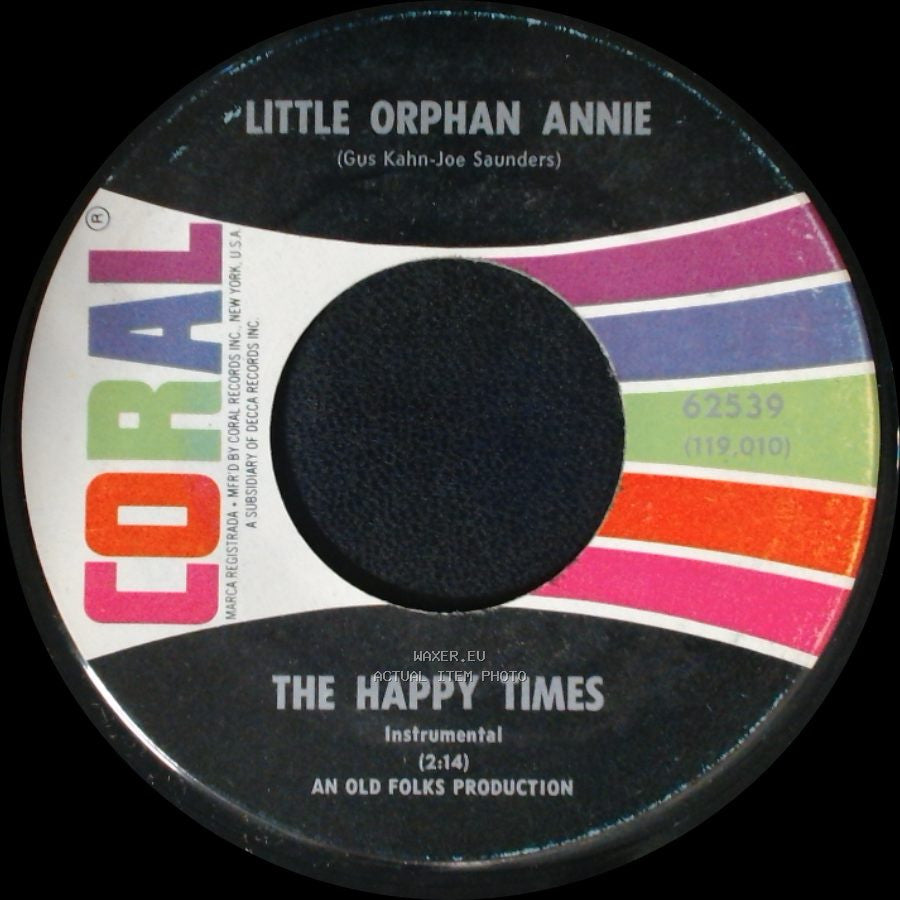 The Happy Times - Little Orphan Annie / Whispering side A
