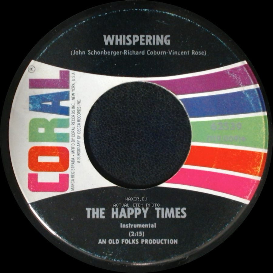 The Happy Times - Little Orphan Annie / Whispering side B