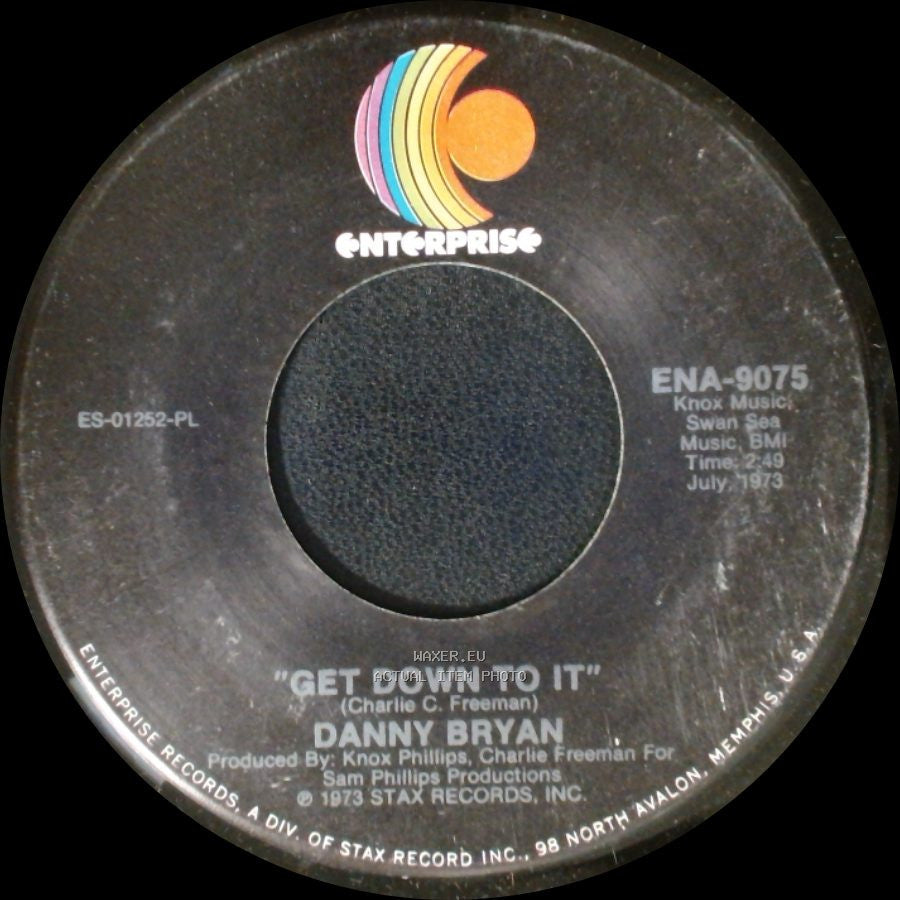 Danny Bryan - Get Down To It / My Girl side A