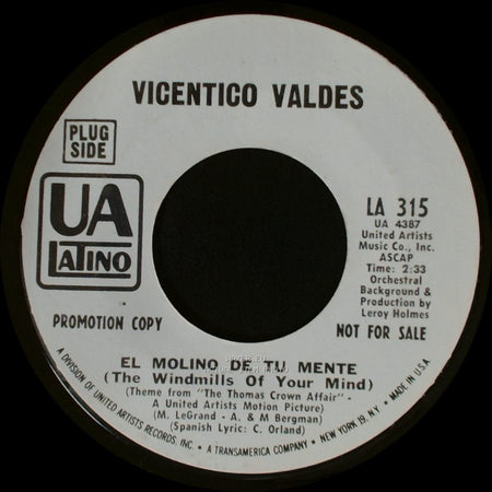 Vicentico Valdes - El Molino De Tu Mente (The Windmills Of Your Mind) / Entre Suenos (Bolero) side A