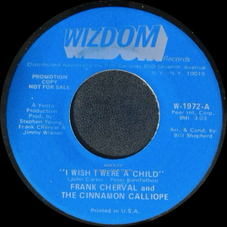 Frank Cherval And The Cinnamon Calliope - I Wish I Were A Child / Devils Are Dancing Tonight side A