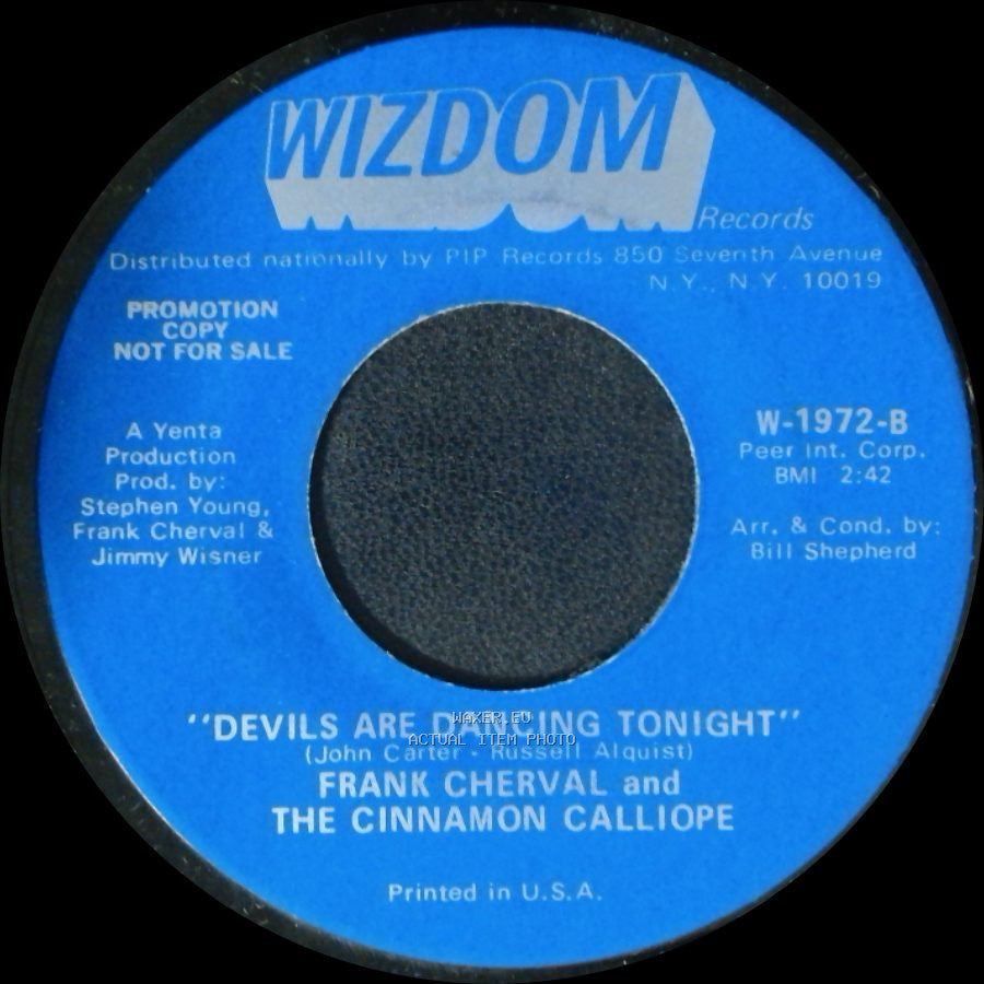Frank Cherval And The Cinnamon Calliope - I Wish I Were A Child / Devils Are Dancing Tonight side A