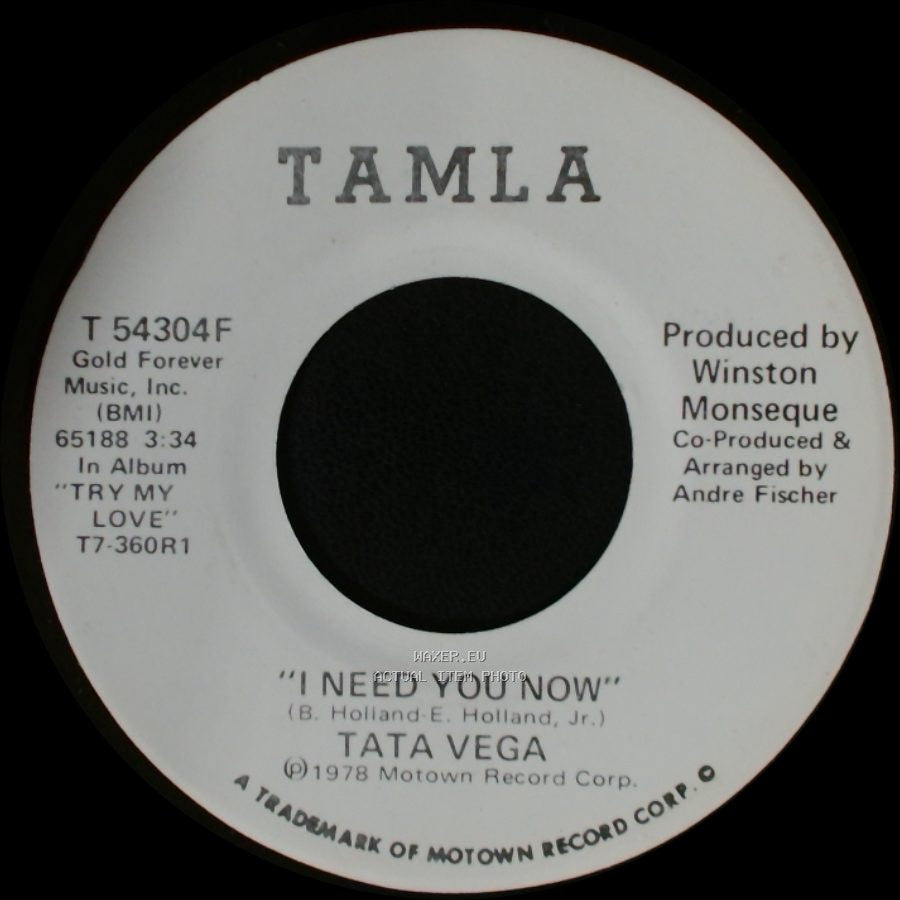 Tata Vega - I Need You Now / I Need You Now side B
