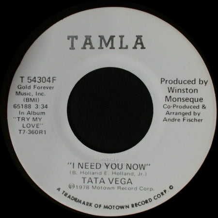 Tata Vega - I Need You Now / I Need You Now side B