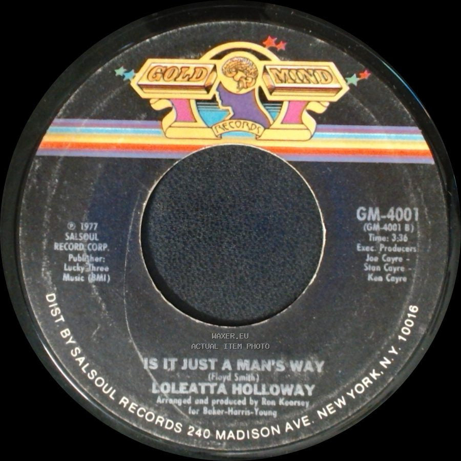 Loleatta Holloway - Is It Just A Man's Way / Hit And Run side A