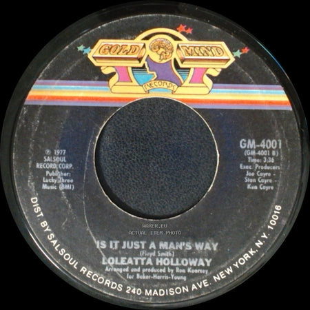 Loleatta Holloway - Is It Just A Man's Way / Hit And Run side A