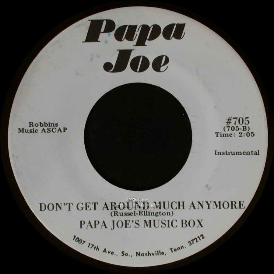 Papa Joe's Music Box / Papa Joe - Don't Get Around Much Anymore / County Line side A