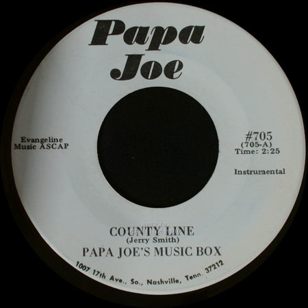 Papa Joe's Music Box / Papa Joe - Don't Get Around Much Anymore / County Line side B