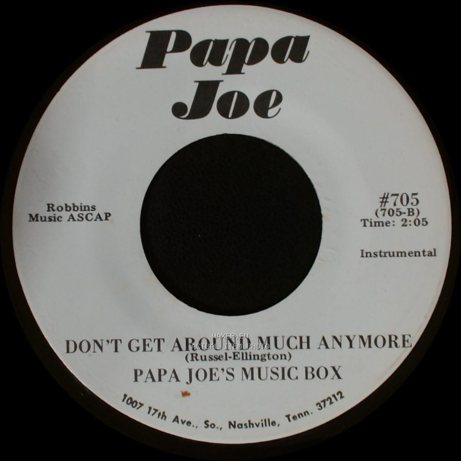 Papa Joe's Music Box / Papa Joe - Don't Get Around Much Anymore / County Line side A