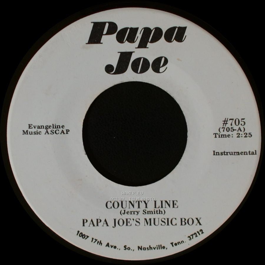 Papa Joe's Music Box / Papa Joe - Don't Get Around Much Anymore / County Line side B