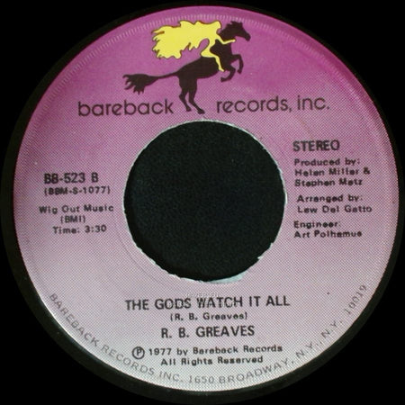 R. B. Greaves - Who's Watching The Baby (Margie) / The Gods Watch It All side B