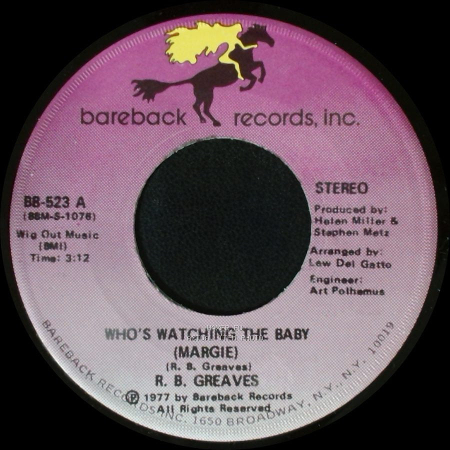 R. B. Greaves - Who's Watching The Baby (Margie) / The Gods Watch It All side A