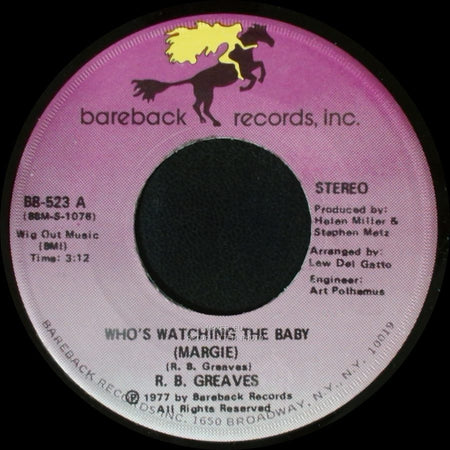 R. B. Greaves - Who's Watching The Baby (Margie) / The Gods Watch It All side A