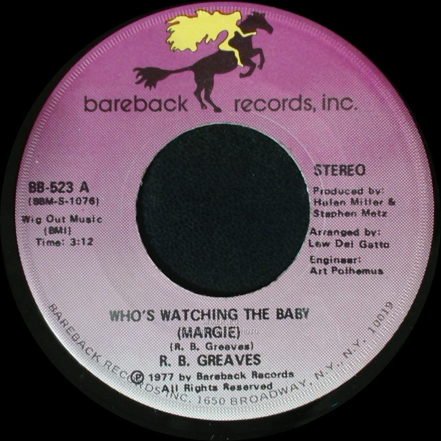 R. B. Greaves - Who's Watching The Baby (Margie) / The Gods Watch It All side B