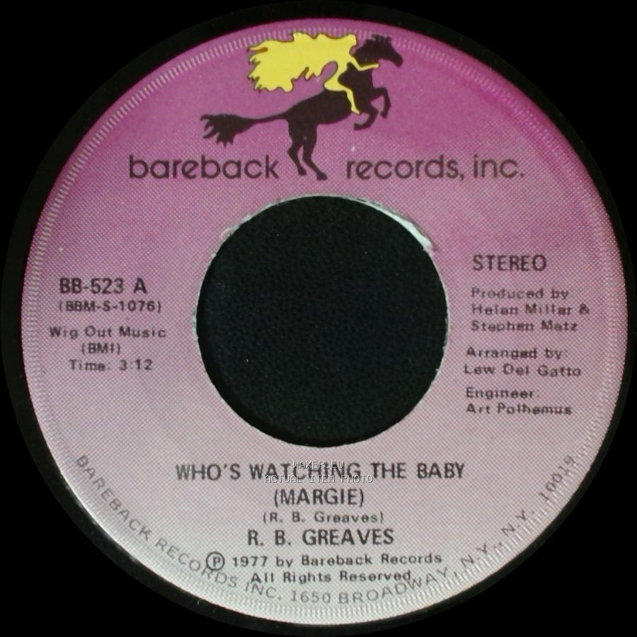 R. B. Greaves - Who's Watching The Baby (Margie) / The Gods Watch It All side A