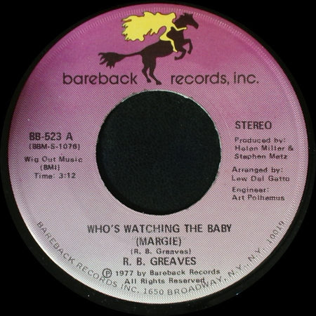 R. B. Greaves - Who's Watching The Baby (Margie) / The Gods Watch It All side B