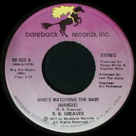 R. B. Greaves - Who's Watching The Baby (Margie) / The Gods Watch It All side B