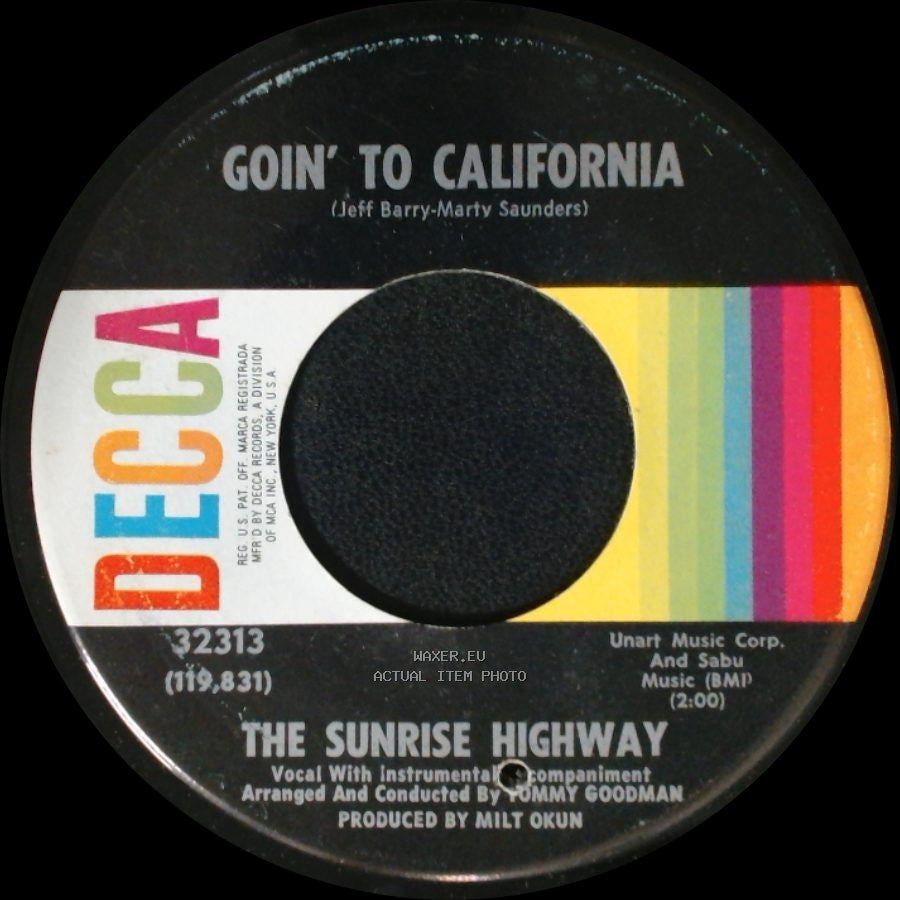The Sunrise Highway - Goin' To California / The Love Game side A