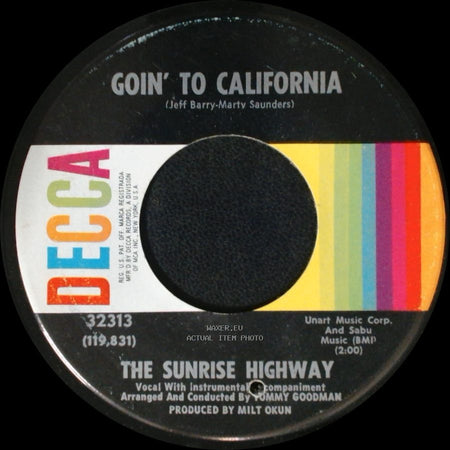 The Sunrise Highway - Goin' To California / The Love Game side A