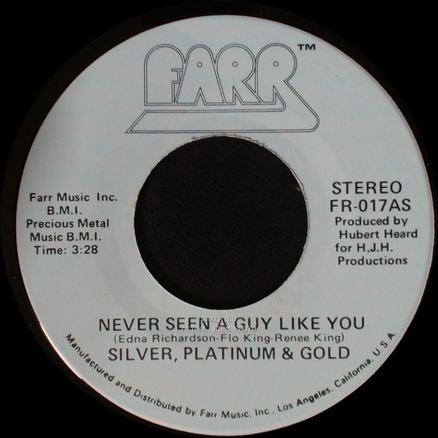 Silver, Platinum & Gold - Never Seen A Guy Like You / Love In His Eyes side A