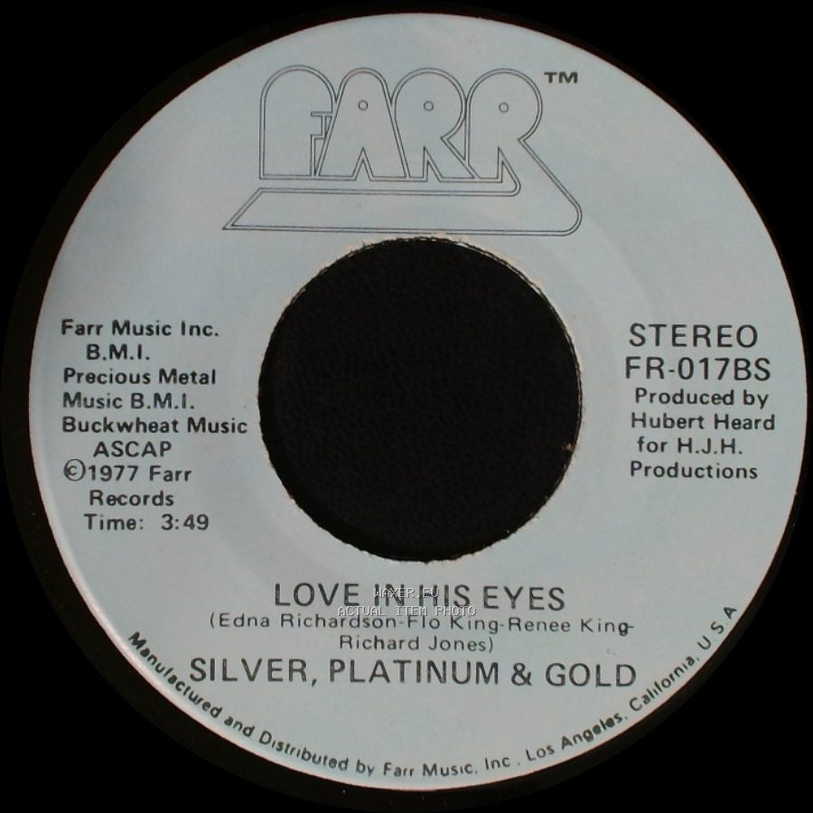 Silver, Platinum & Gold - Never Seen A Guy Like You / Love In His Eyes side B