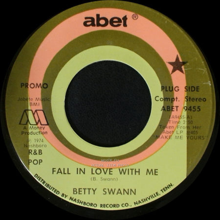 Betty Swann - Fall In Love With Me / I Think I'm Falling In Love side A