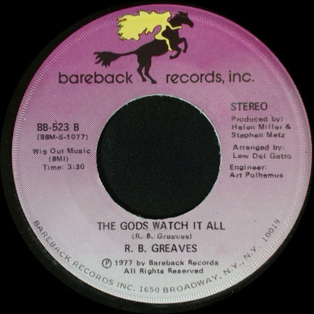 R. B. Greaves - Who's Watching The Baby (Margie) / The Gods Watch It All side B