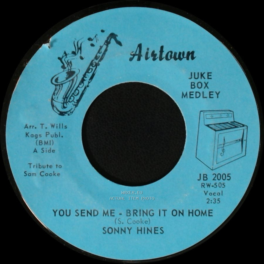 Sonny Hines - You Send Me - Bring It On Home / Nothing Like Your Love side A