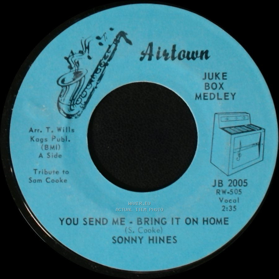 Sonny Hines - You Send Me - Bring It On Home / Nothing Like Your Love side A
