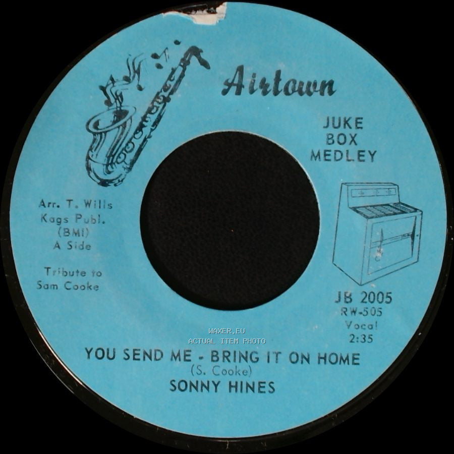 Sonny Hines - You Send Me - Bring It On Home / Nothing Like Your Love side A