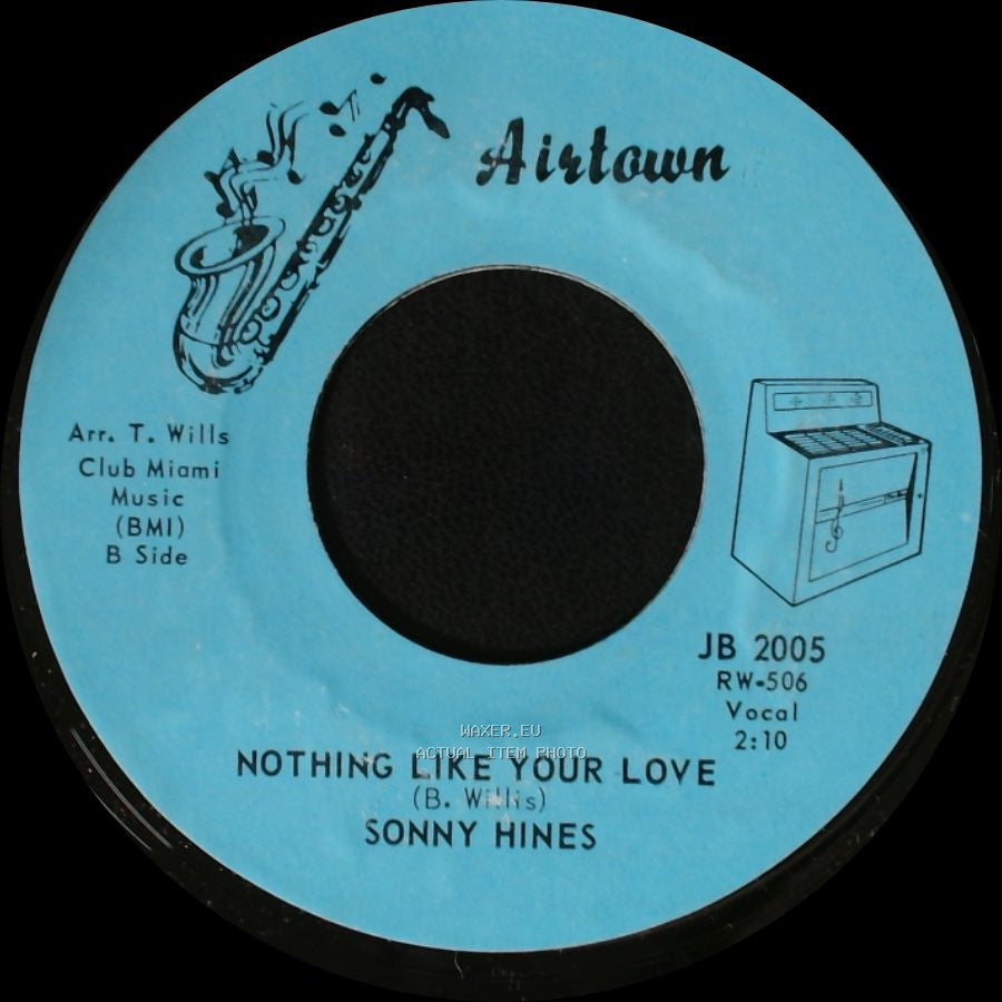 Sonny Hines - You Send Me - Bring It On Home / Nothing Like Your Love side B