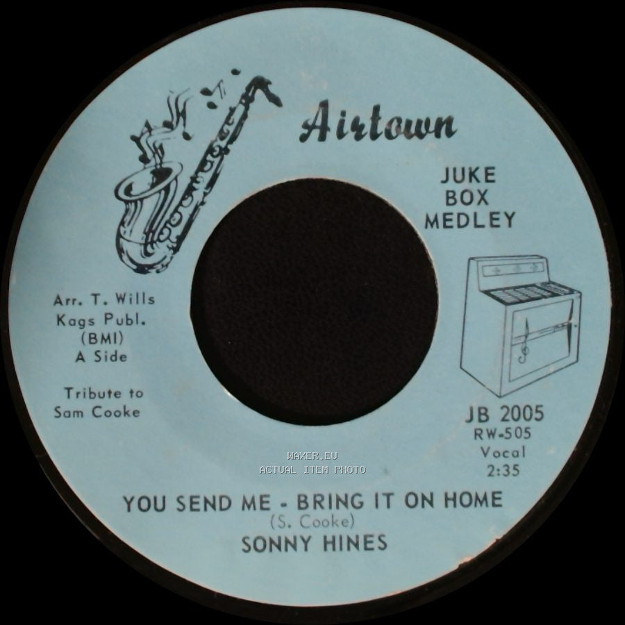 Sonny Hines - You Send Me - Bring It On Home / Nothing Like Your Love side A
