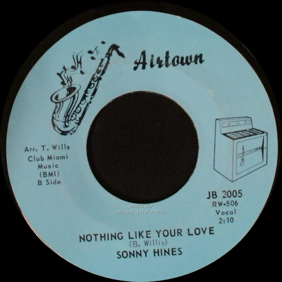Sonny Hines - You Send Me - Bring It On Home / Nothing Like Your Love side B