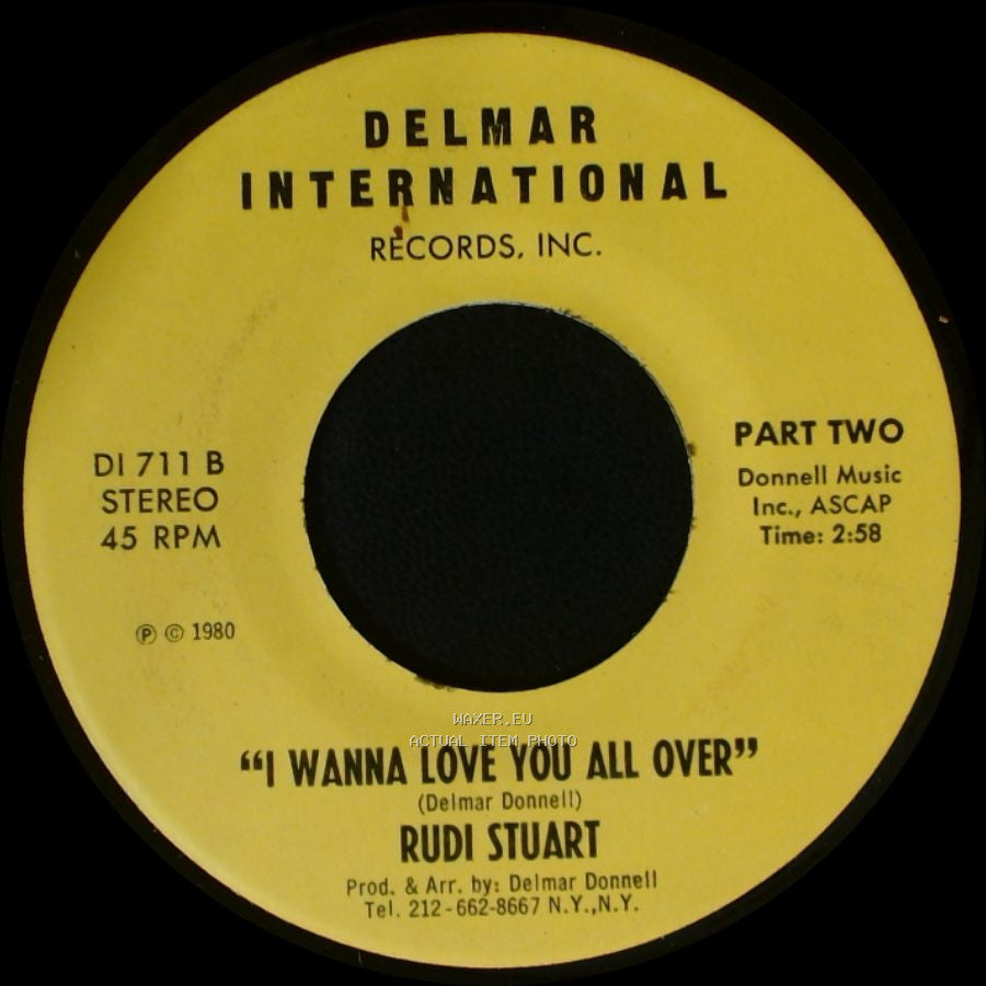 Rudi Stuart - "I Wanna Love You All Over" / I Wanna Love You All Over side A