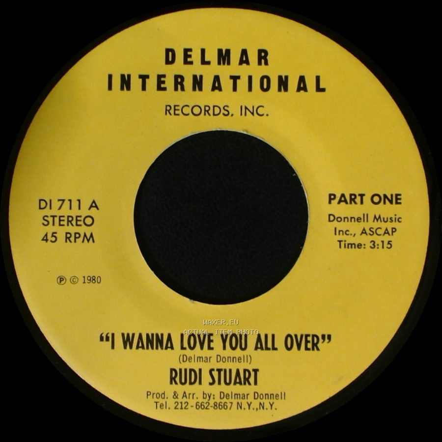 Rudi Stuart - "I Wanna Love You All Over" / I Wanna Love You All Over side B
